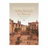 Livro - Vida Social no Brasil nos Meados do Século XIX