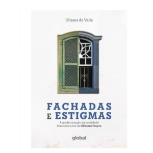 Fachadas e Estigmas